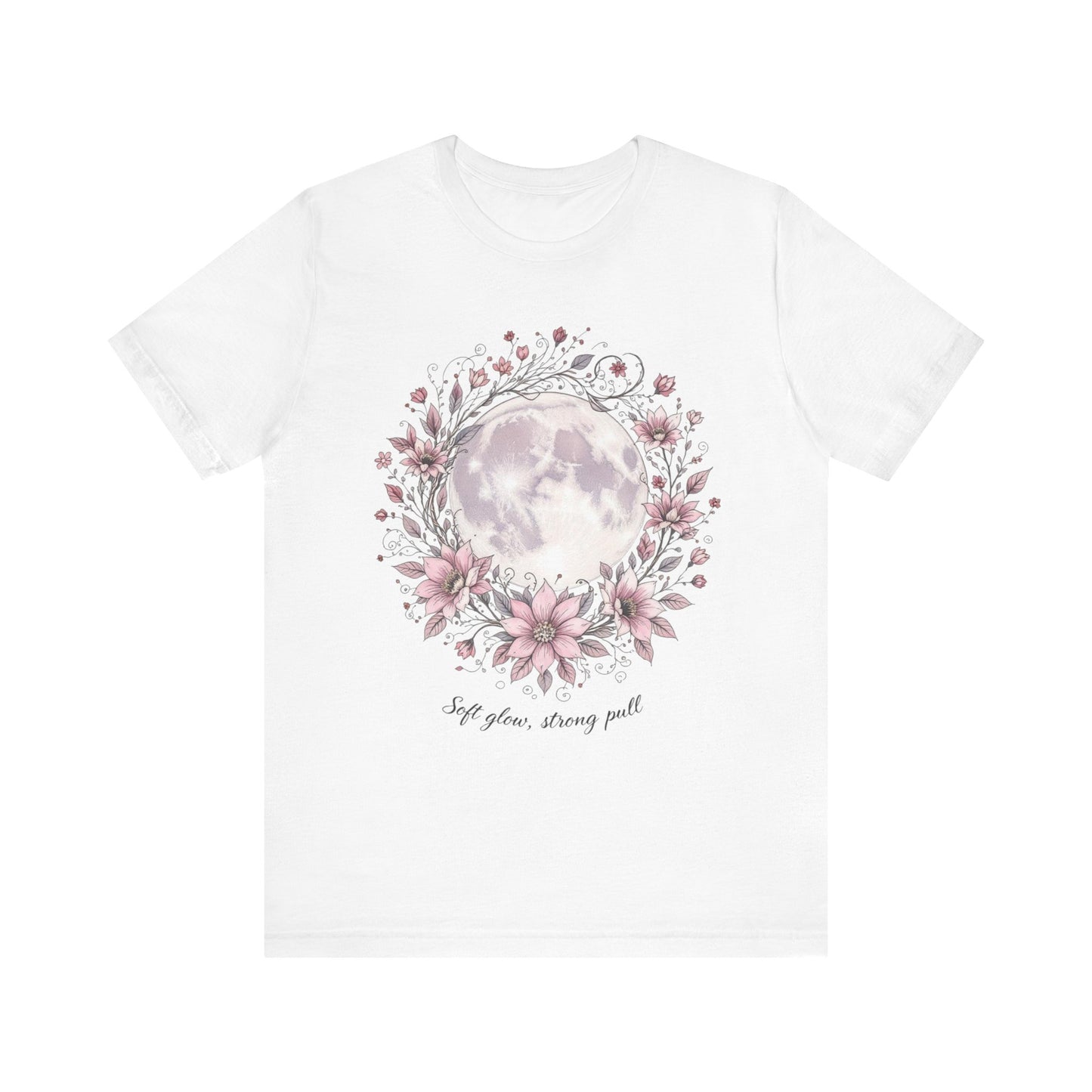 Feminine Floral Inspirational Tee, Cute Gift for Her, Motivational Shirt, Spring Fashion, Everyday Casual Wear