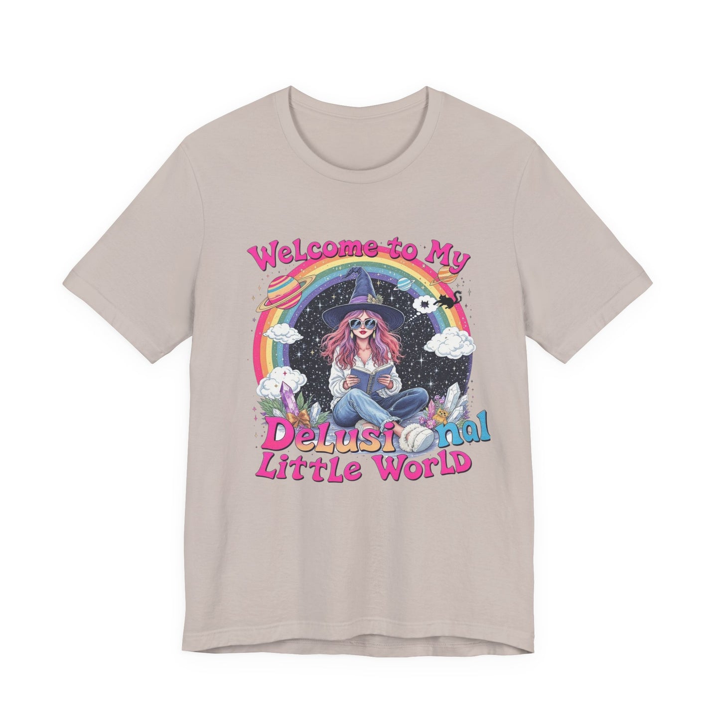 Welcome to My Delusional Little World Tee, Quirky Graphic Tee, Unisex Casual Wear, Gift for Dreamers, Fun Summer Shirt