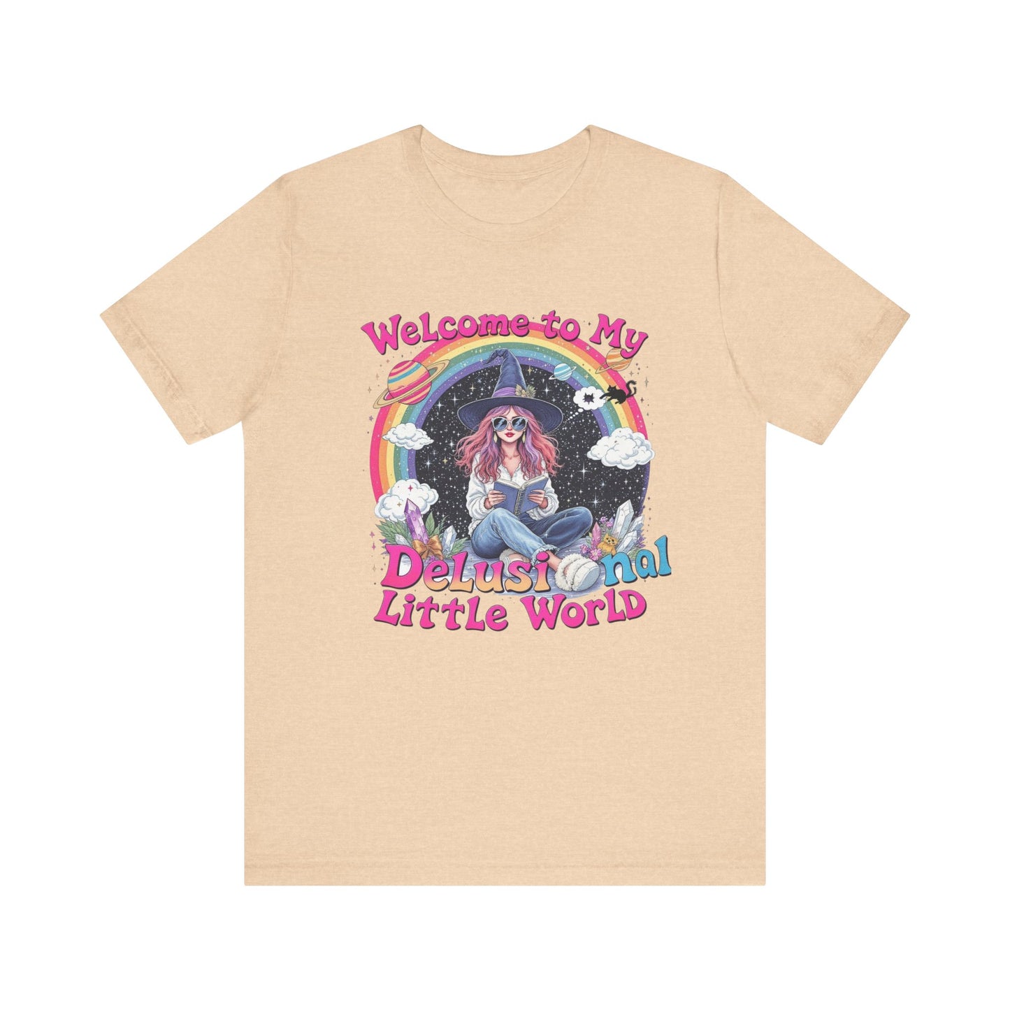 Welcome to My Delusional Little World Tee, Quirky Graphic Tee, Unisex Casual Wear, Gift for Dreamers, Fun Summer Shirt