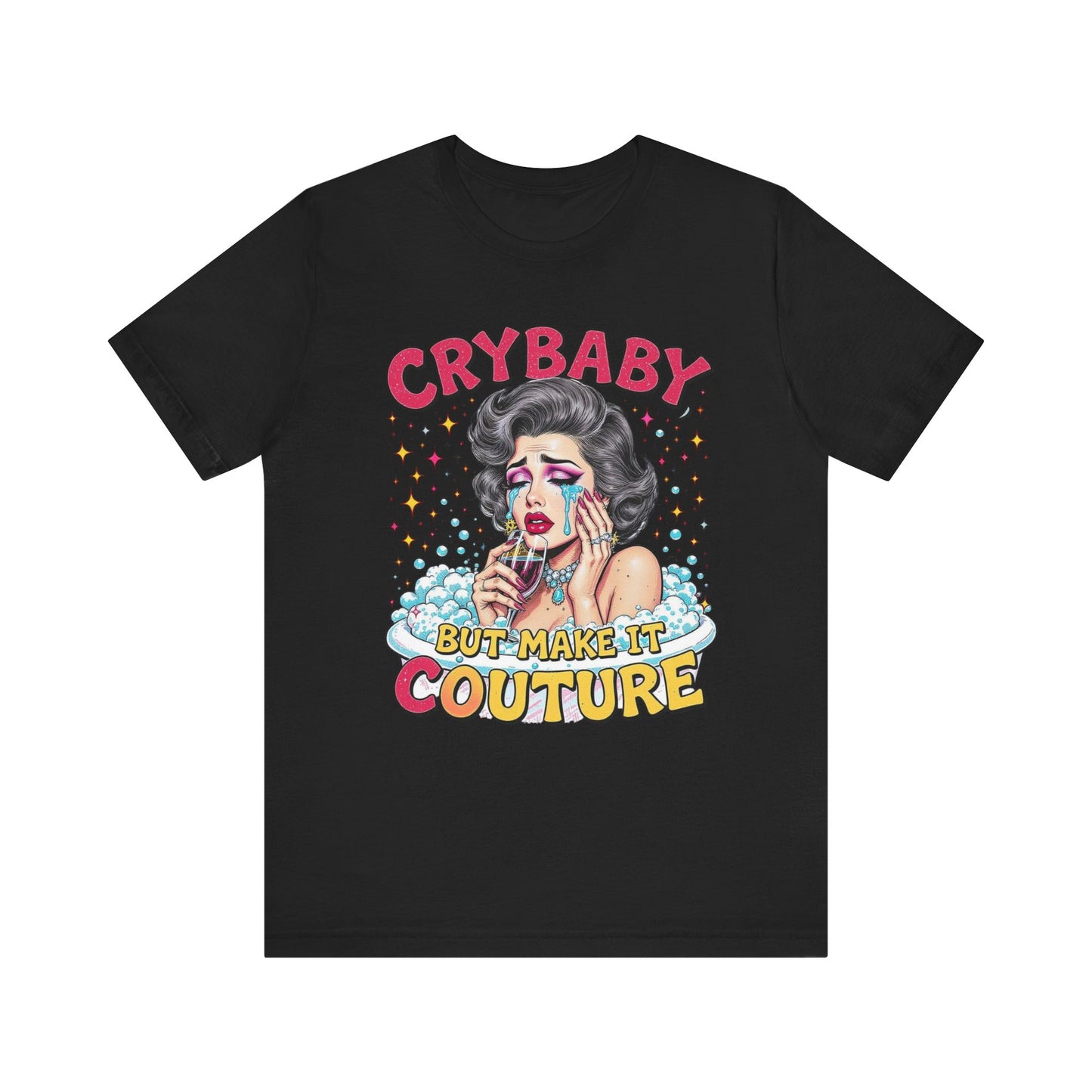 Crybaby Couture Tee - Unisex Jersey Shirt, Trendy Graphic Tee, Casual Wear, Gift for Fashion Lovers, Retro Style Shirt