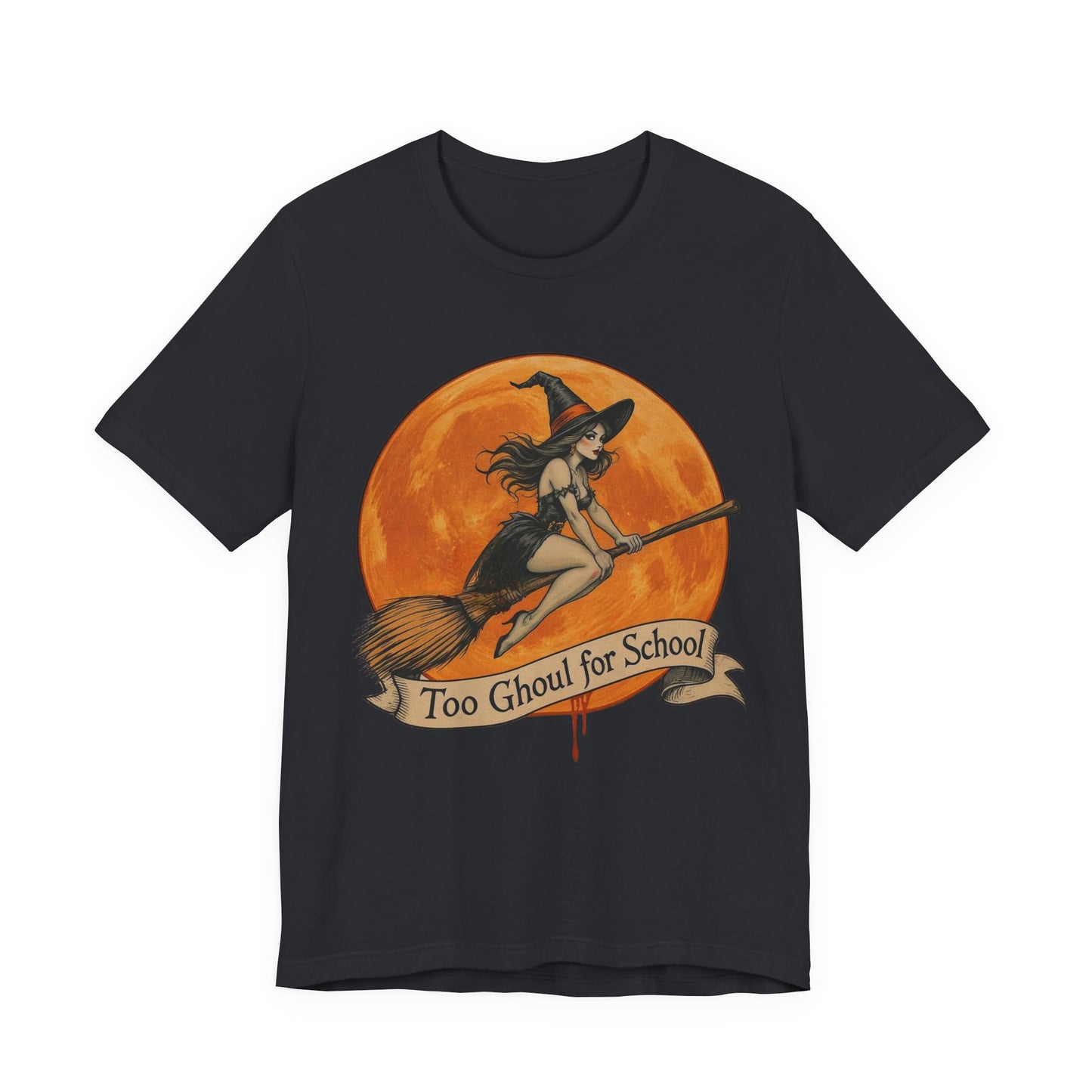 Too Ghoul for School Halloween Tee, Unisex Short Sleeve Tee, Spooky T-Shirt, Witch Shirt, Halloween Costume Top, Fun Fall Apparel