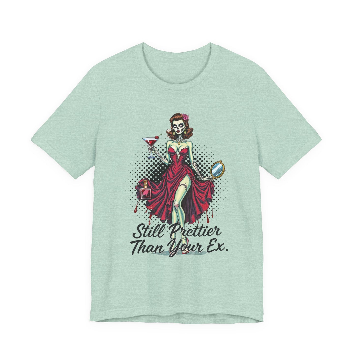 Sassy Vintage Graphic Tee, Still Prettier Than Your Ex Shirt, Fun Casual Top, Gift for Her, Celebratory Party Wear