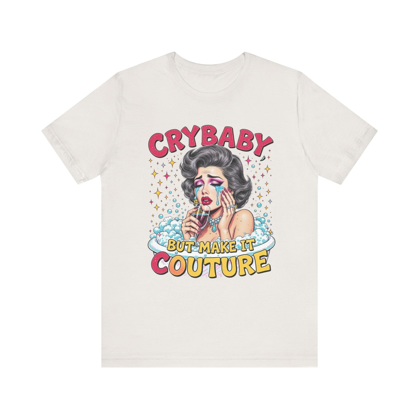 Crybaby Couture Tee - Unisex Jersey Shirt, Trendy Graphic Tee, Casual Wear, Gift for Fashion Lovers, Retro Style Shirt