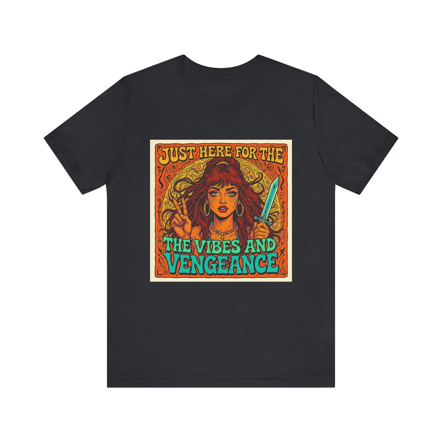 Vibes and Vengeance Tee, Graphic T-Shirt, Unisex Short Sleeve Shirt, Gift for Fans, Casual Wear, Empowering Apparel