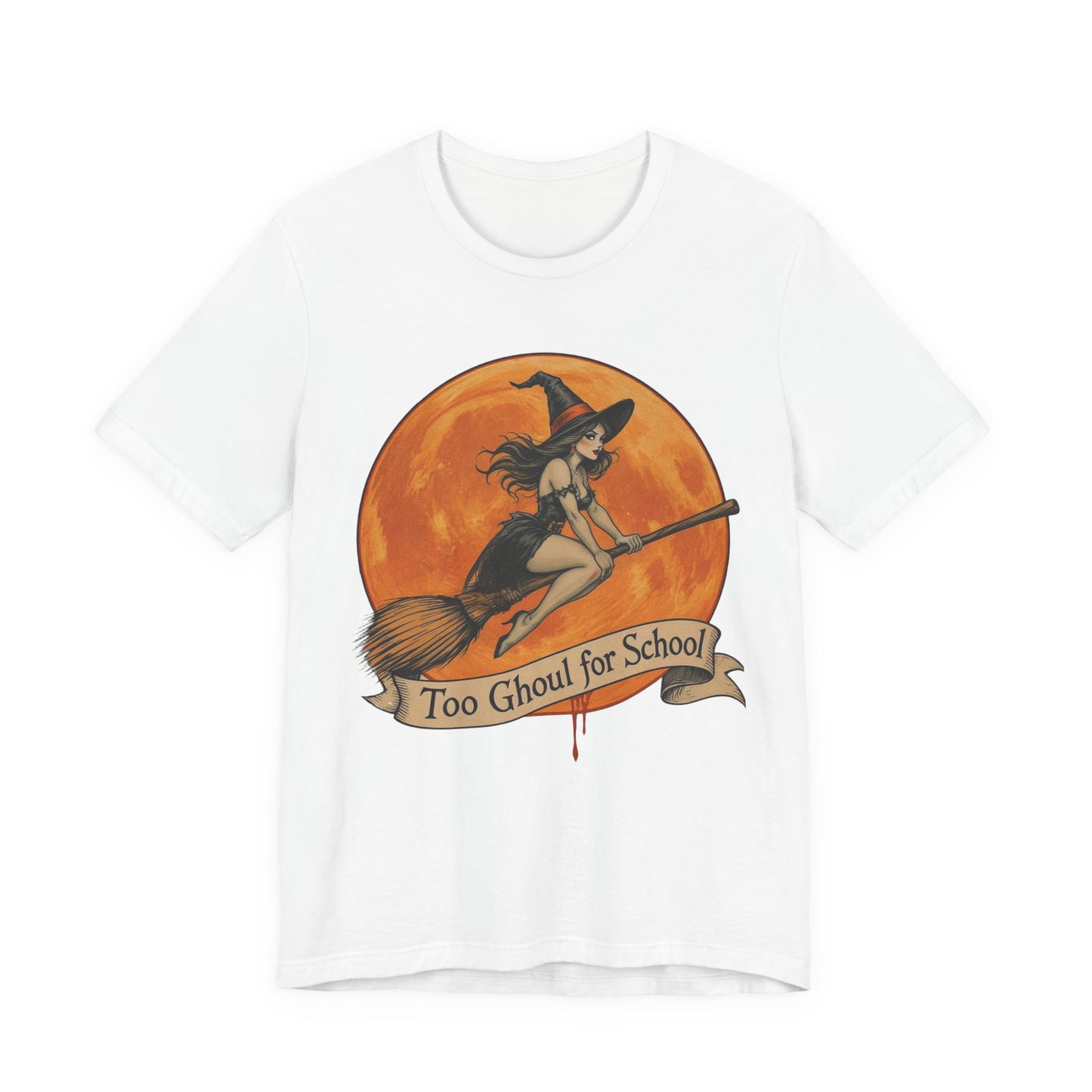 Too Ghoul for School Halloween Tee, Unisex Short Sleeve Tee, Spooky T-Shirt, Witch Shirt, Halloween Costume Top, Fun Fall Apparel