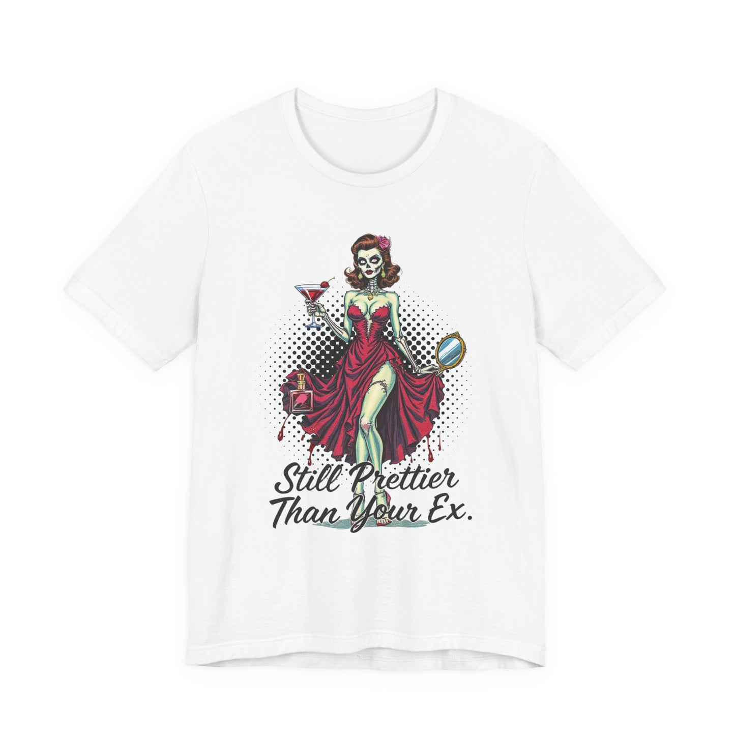 Sassy Vintage Graphic Tee, Still Prettier Than Your Ex Shirt, Fun Casual Top, Gift for Her, Celebratory Party Wear