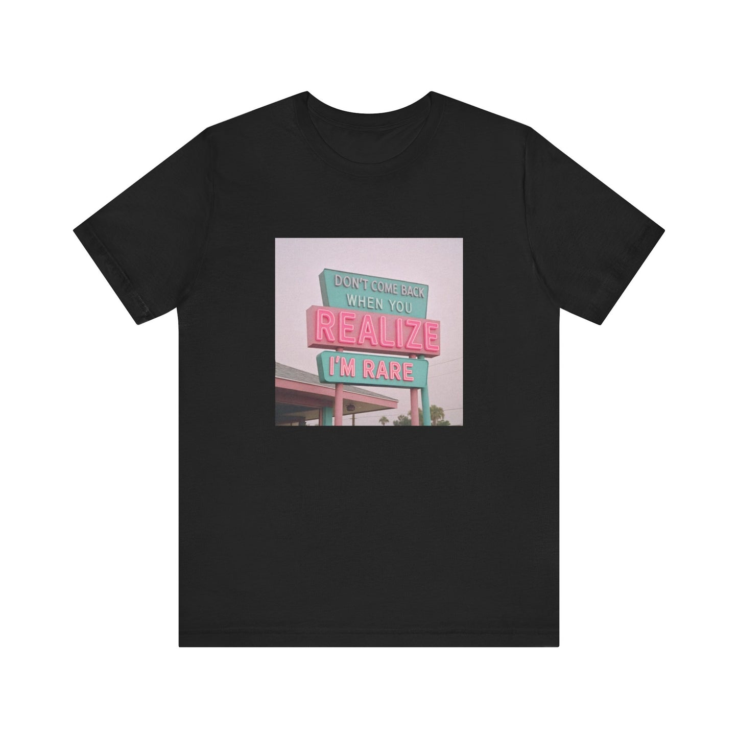Rare Realization Graphic Tee, Statement T-Shirt, Gift for Friends, Positive Affirmation Tee, Casual Everyday Wear, Unisex Fashion