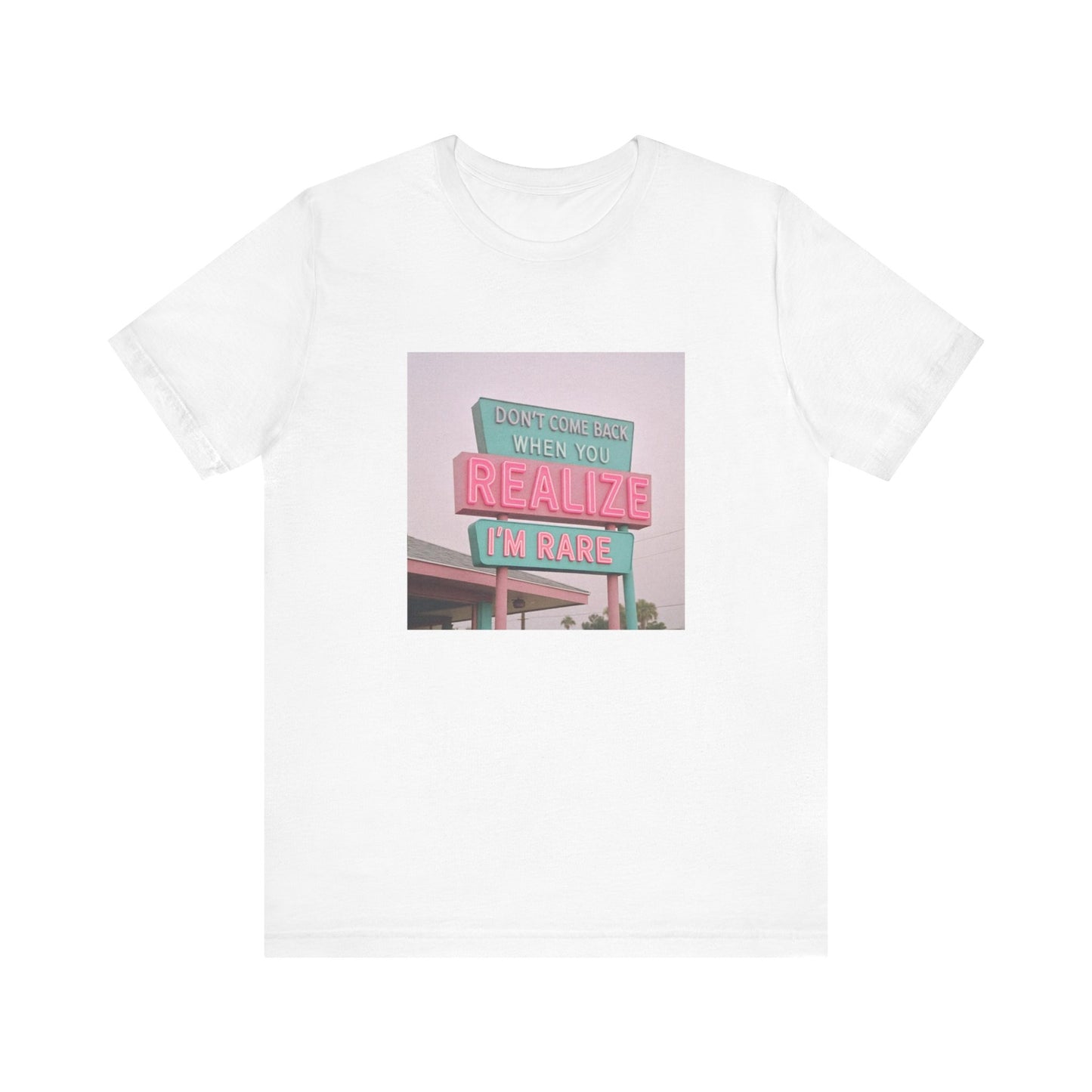 Rare Realization Graphic Tee, Statement T-Shirt, Gift for Friends, Positive Affirmation Tee, Casual Everyday Wear, Unisex Fashion