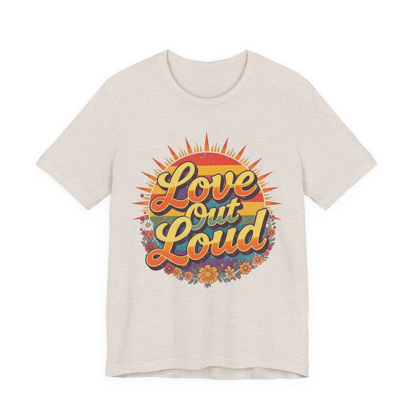 Retro Love Out Loud Tee, Unisex Short Sleeve Shirt, Perfect for Festivals, Gifts, Summer Wear, Vintage Style T-Shirt