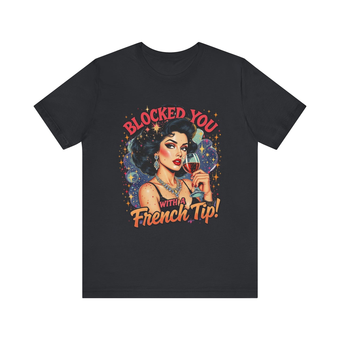 Vintage-Inspired Statement Tee, Fun Graphic T-Shirt, Trendy Printed Top, Perfect Gift for Her, Everyday Casual Wear, Humorous Fashion
