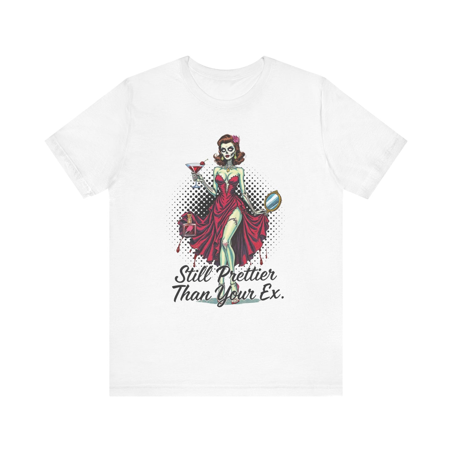 Sassy Vintage Graphic Tee, Still Prettier Than Your Ex Shirt, Fun Casual Top, Gift for Her, Celebratory Party Wear
