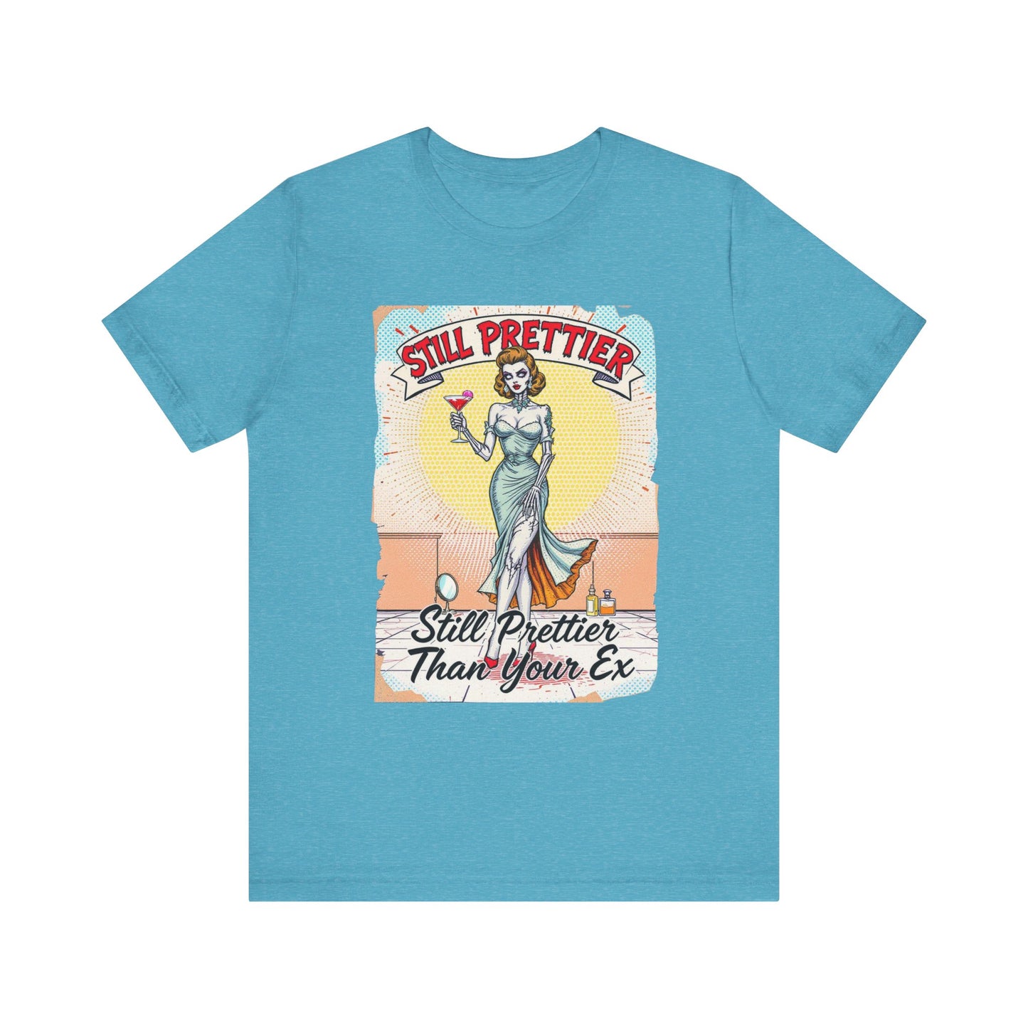 Still Prettier Unisex Tee - Funny Graphic T-Shirt, Sassy Humor, Perfect for Gifts, Casual Wear, Parties, Everyday Style