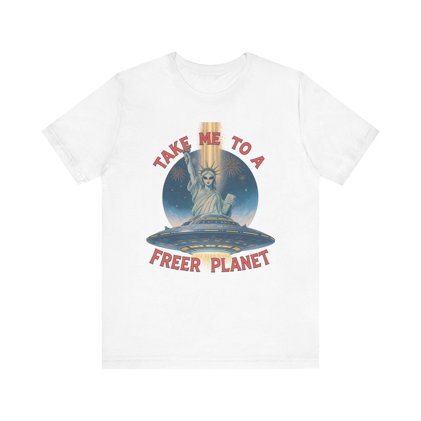 Futuristic Alien Graphic Tee, Take Me to a Freer Planet Shirt, Unisex Tee, Casual Wear, Sci-Fi T-Shirt, Space Theme Apparel
