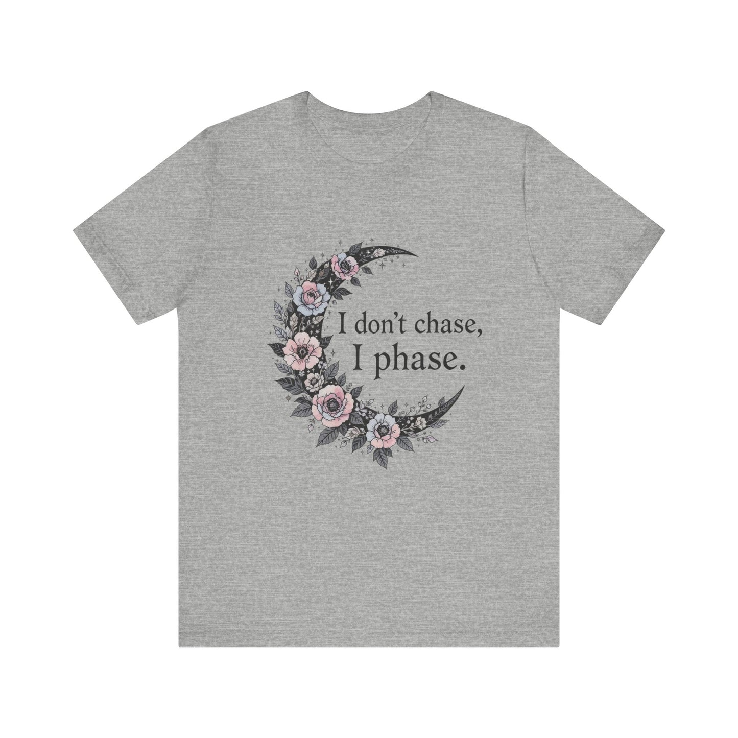 Floral Moon Quote Tee, Cute T-Shirt, Gift for Her, Casual Top, Birthday Gift, Motivational Tee