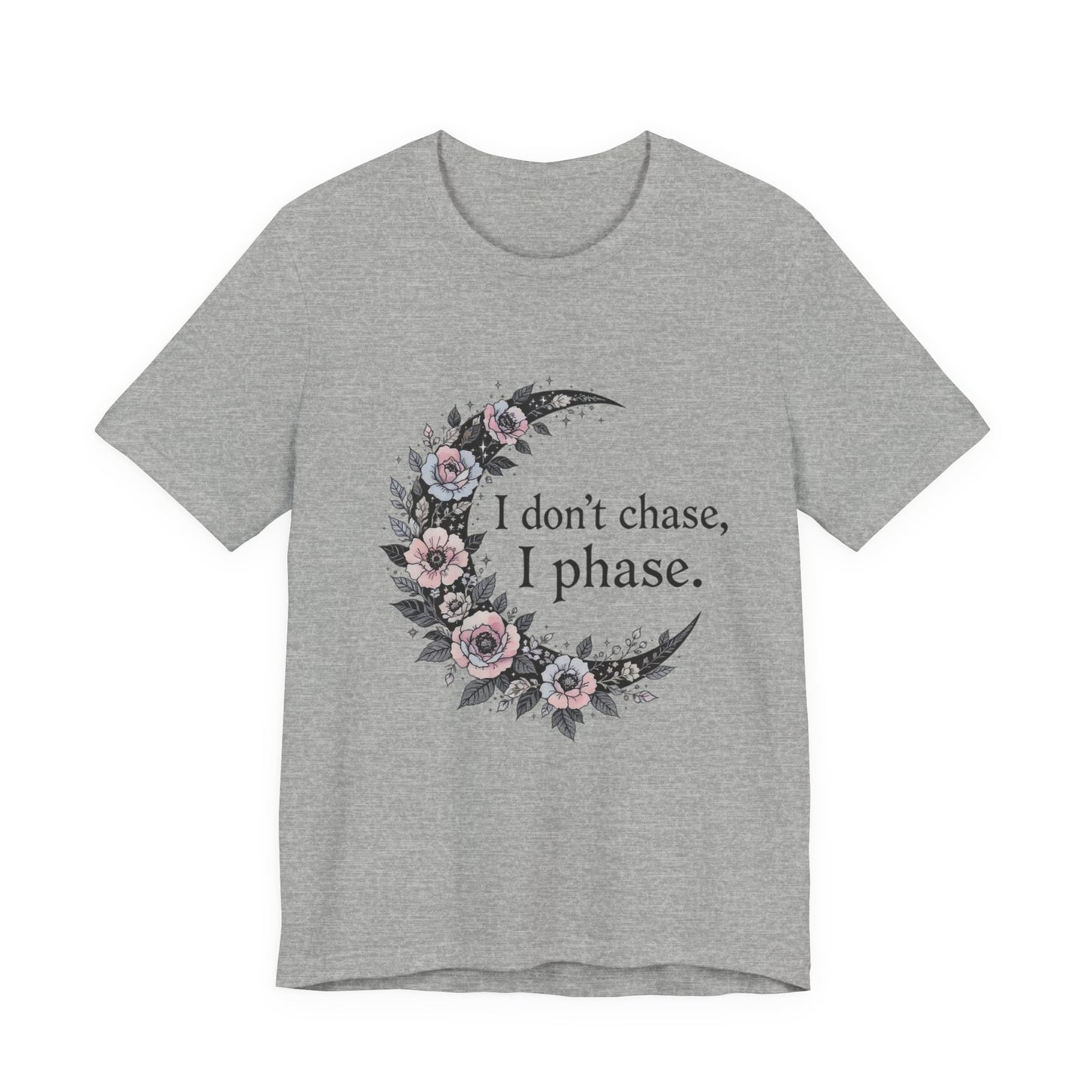 Floral Moon Quote Tee, Cute T-Shirt, Gift for Her, Casual Top, Birthday Gift, Motivational Tee
