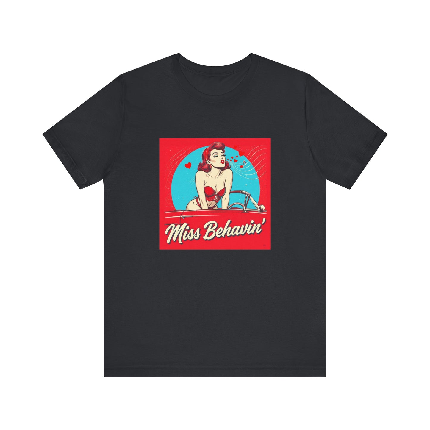 Retro Miss Behavin' Unisex Tee, Vintage Style T-Shirt, Cool Graphic Tee, Fun Gift for Her, Casual Wear