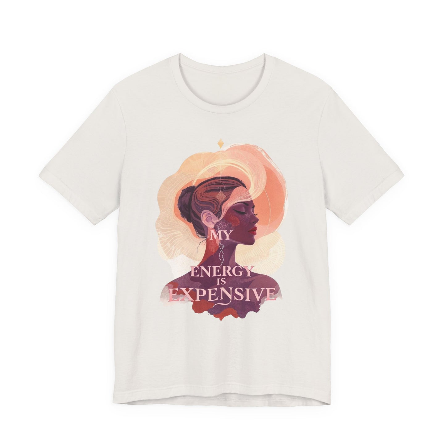 Empowering Energy Graphic Tee, My Energy is Expensive Shirt, Inspirational T-Shirt for Self-Love, Gift for Women, Casual Wear