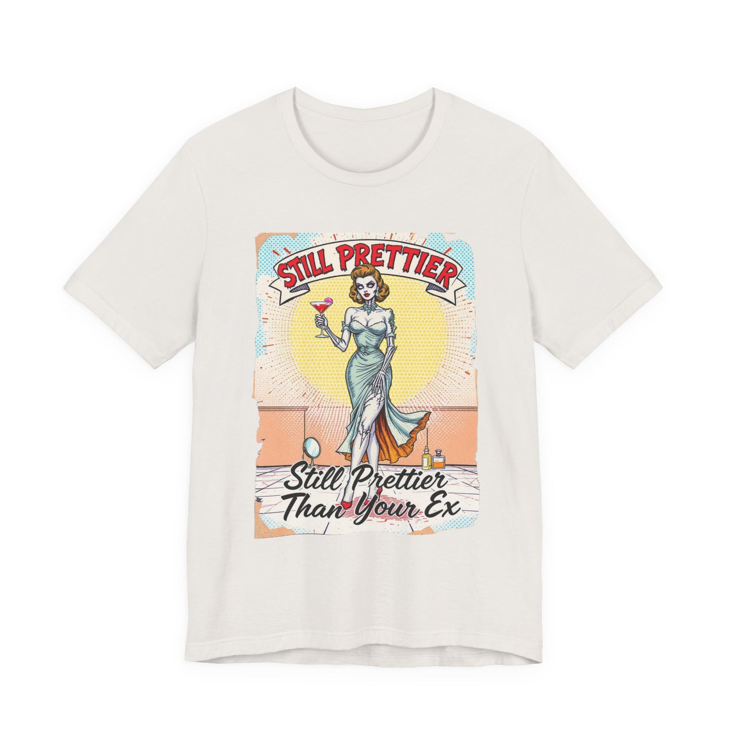 Still Prettier Unisex Tee - Funny Graphic T-Shirt, Sassy Humor, Perfect for Gifts, Casual Wear, Parties, Everyday Style