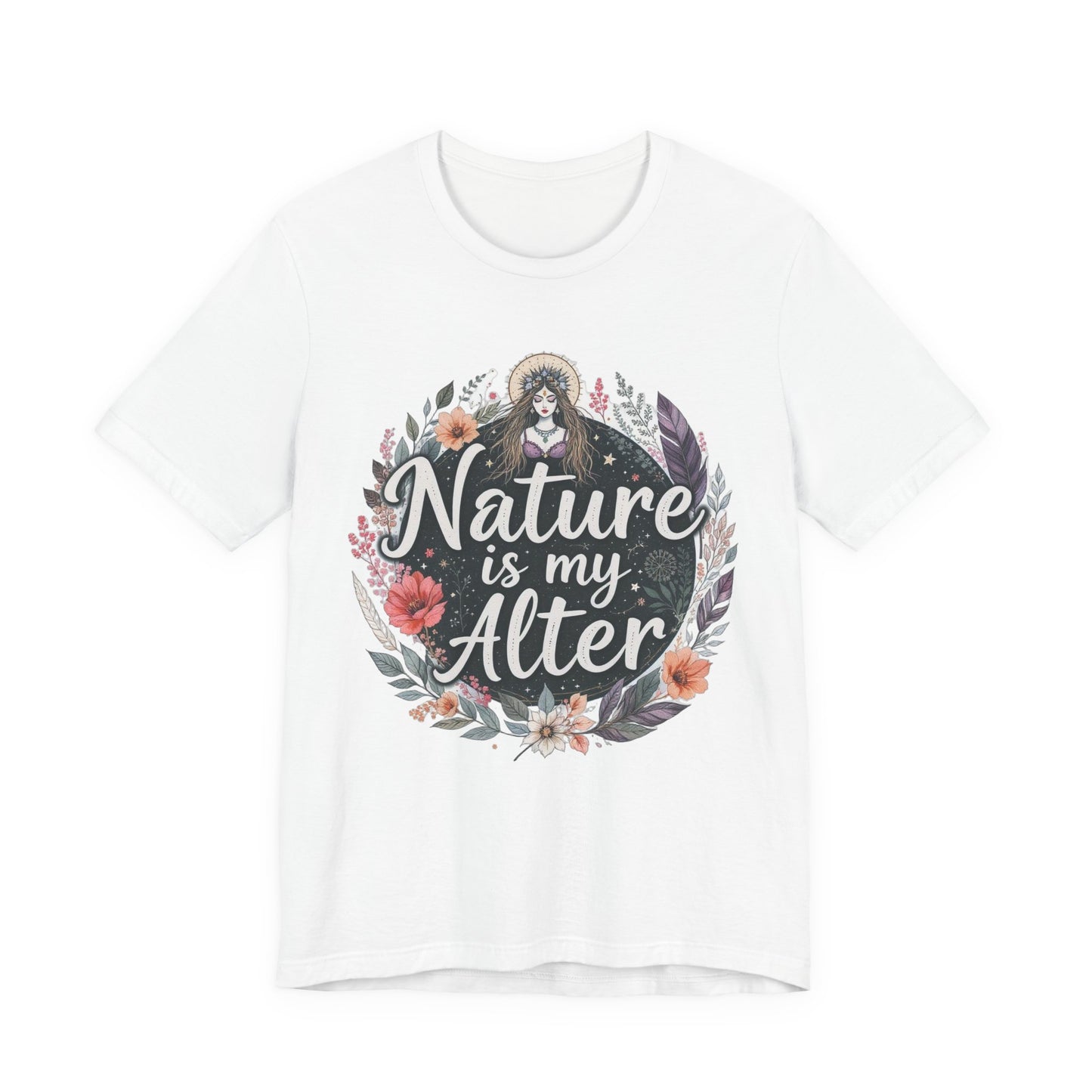 Nature is My Alter Tee - Artistic Graphic T-Shirt, Unisex Nature Lovers Tee, Eco-Friendly Gift, Casual Wear, Sustainable Style