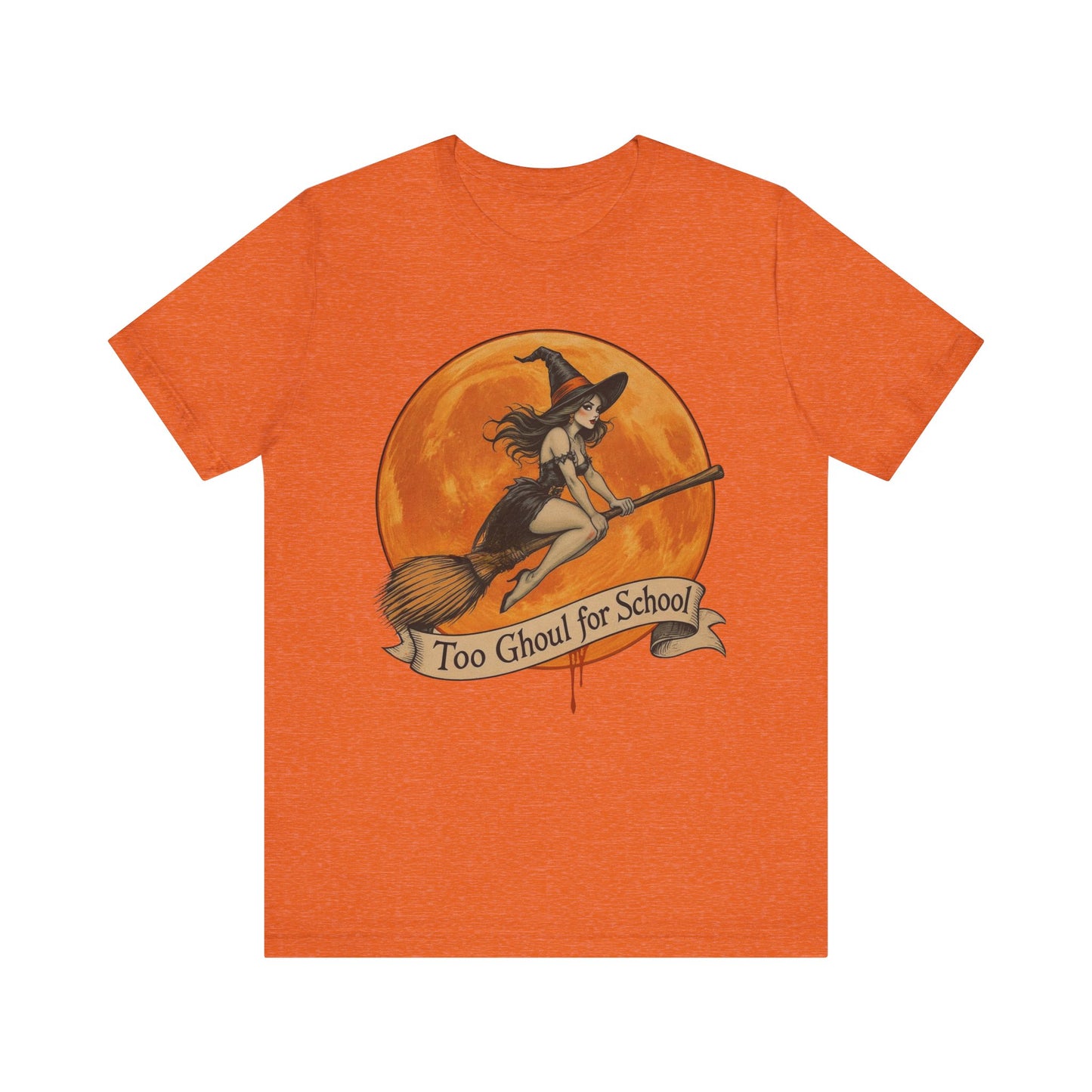 Too Ghoul for School Halloween Tee, Unisex Short Sleeve Tee, Spooky T-Shirt, Witch Shirt, Halloween Costume Top, Fun Fall Apparel