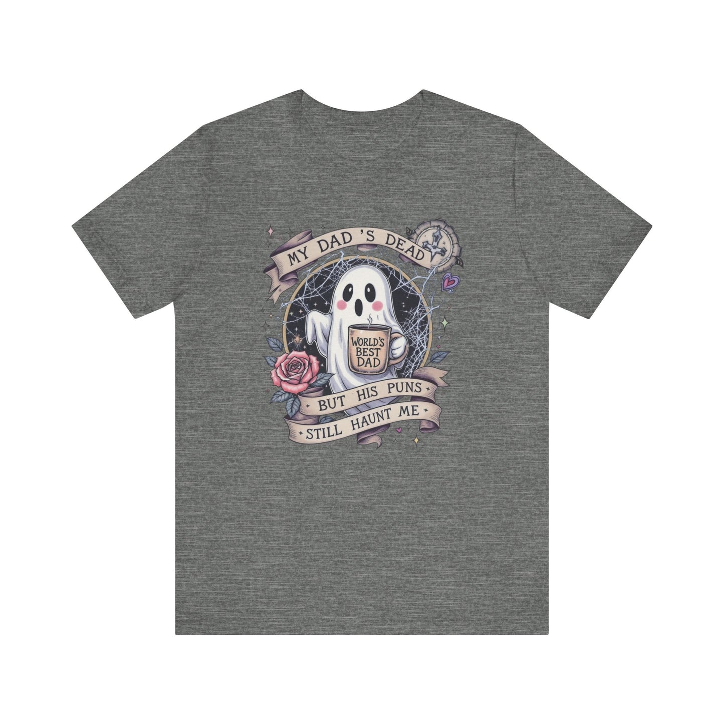 My Dad's Dead Ghost T-Shirt, Funny Grief Tee, Halloween Humor Shirt, Unique Gift for Dad, Spooky Casualwear