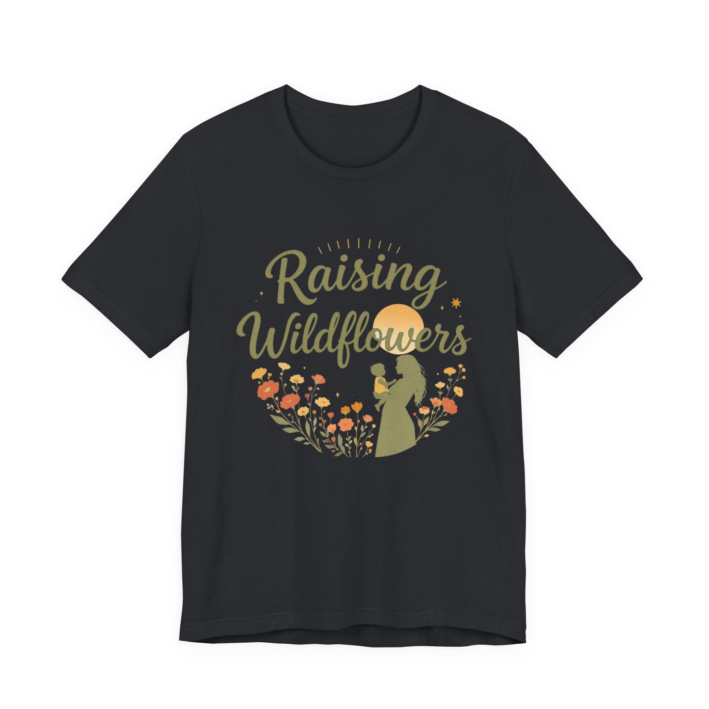 Raising Wildflowers Tee, Unisex Flower Graphic Shirt, Nature Lover Gift, Mother's Day Apparel, Casual Spring Top