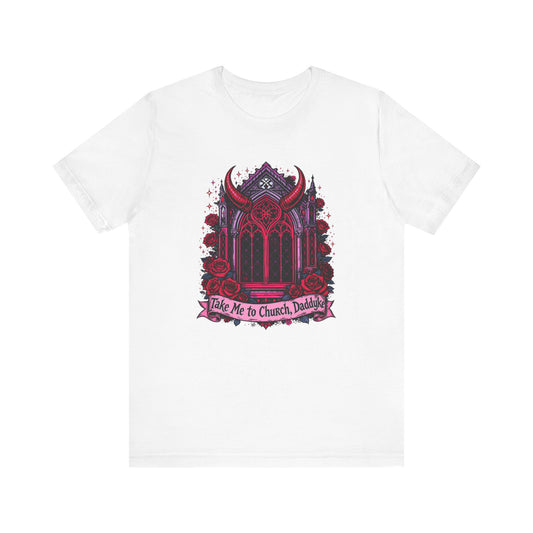 Gothic Graphic Tee, Casual Everyday Wear, Perfect for Halloween, Concerts, or Unique Gifts, 'Take Me to Church, Daddyke'