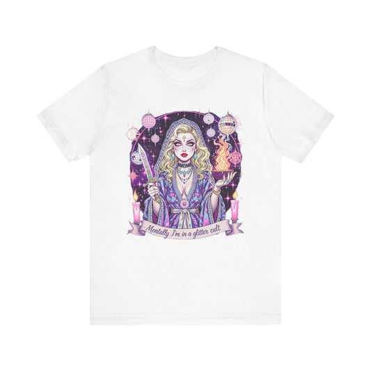 Mystical Graphic Tee - "Mentally I'm in a Glitter Cult" T-shirt, Witchy Apparel, Gift for Magic Lovers, Aesthetic Cute Tee, Casual Outfit