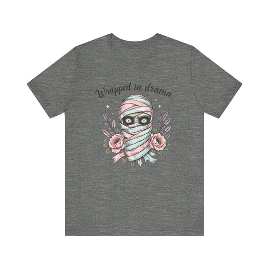 Mummy Tee for Drama Lovers, Graphic T-Shirt for Halloween, Cute Gift for Friends, Cozy Casual Wear, Fun Statement Top