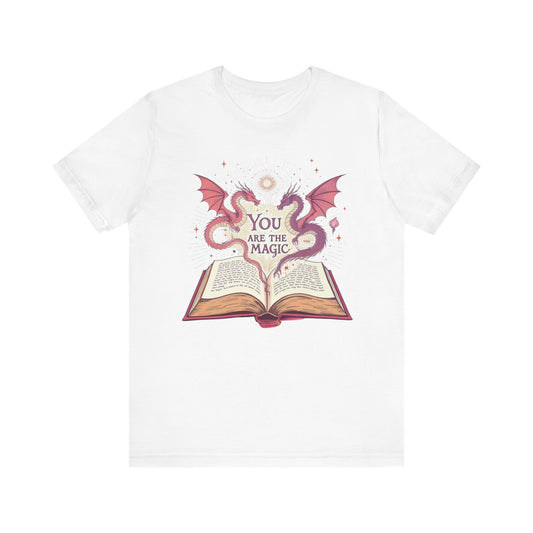 You Are the Magic Tee | Unisex Jersey Short Sleeve Tee for Book Lovers, Perfect for Gifts, Fantasy Fans, Cozy Outfits, Casual Wear