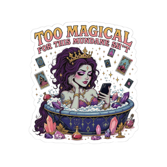 Too Magical Kiss-Cut Stickers | Cute Bathing Beauty, Witchy Aesthetic, Bubble Bath Decor, Laptop & Water Bottle Stickers