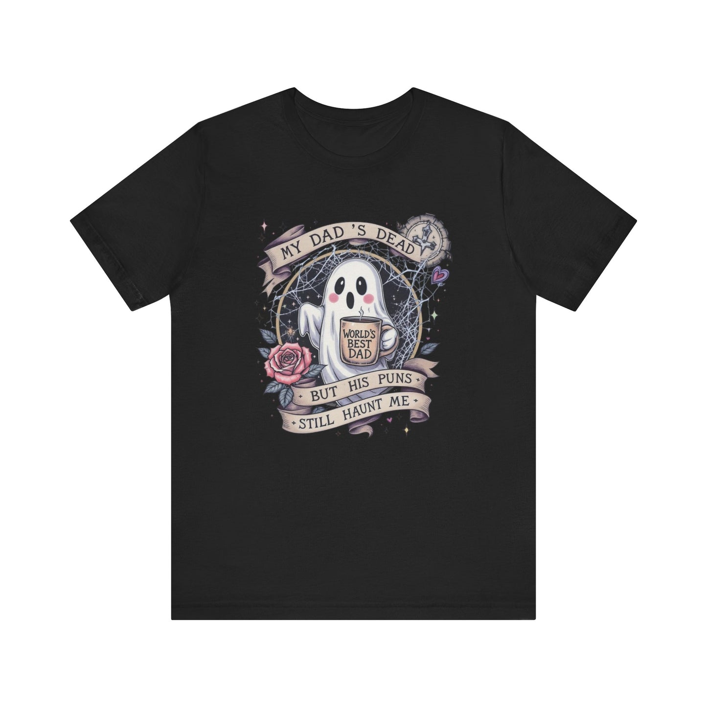 My Dad's Dead Ghost T-Shirt, Funny Grief Tee, Halloween Humor Shirt, Unique Gift for Dad, Spooky Casualwear