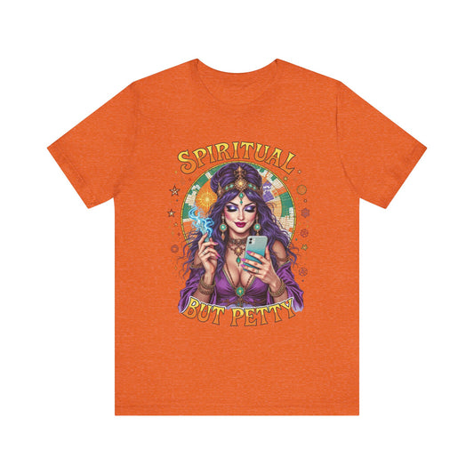 Spiritual But Petty Tee | Witchy Unisex Shirt | Orange Graphic Tee | Gift for Her | Boho Style