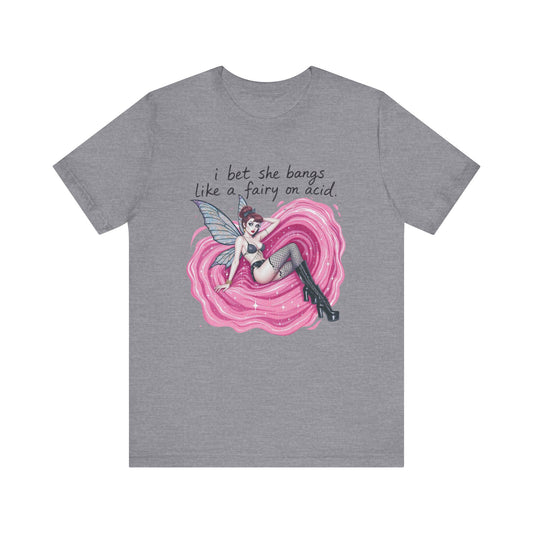 Acid Fairy Tee, Psychedelic Graphic T-Shirt, Unisex Jersey Short Sleeve Tee, Festival Shirt, Hippie Tee, Magical Tee, Rave Tee